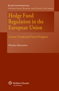 Cover image: Hedge Fund Regulation in the European Union 9789041128560