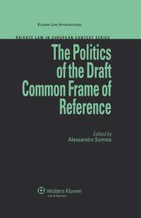 Cover image: The Politics of the Draft Common Frame of Reference 1st edition 9789041131416