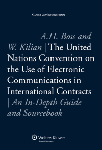 Cover image: The United Nations Convention on the Use of Electronic Communications in International Contracts 1st edition 9789041127495