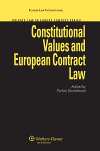 Imagen de portada: Constitutional Values and European Contract Law 9789041127655