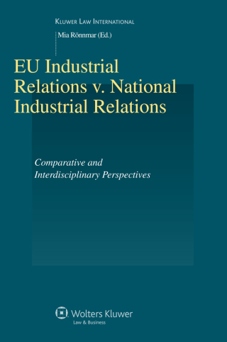 صورة الغلاف: EU Industrial Relations v. National Industrial Relations 1st edition 9789041127709