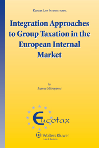 Cover image: Integration Approaches to Group Taxation in the European Internal Market 9789041127792
