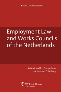 Cover image: Employment Law and Works Councils of the Netherlands 9789041128584