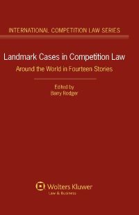 Cover image: Landmark Cases in Competition Law 9789041138439