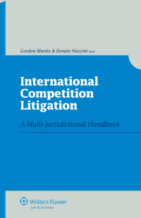 Imagen de portada: International Competition Litigation 9789041127129