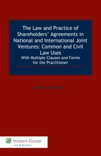 Omslagafbeelding: The Law and Practice of Shareholders' Agreements in National and International Joint Ventures: Common and Civil Law Uses 9789041147677