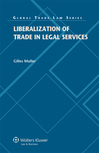 Titelbild: Liberalization of Trade in Legal Services 9789041148537