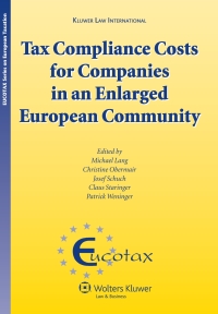 Omslagafbeelding: Tax Compliance Costs for Companies in an Enlarged European Community 1st edition 9789041126665