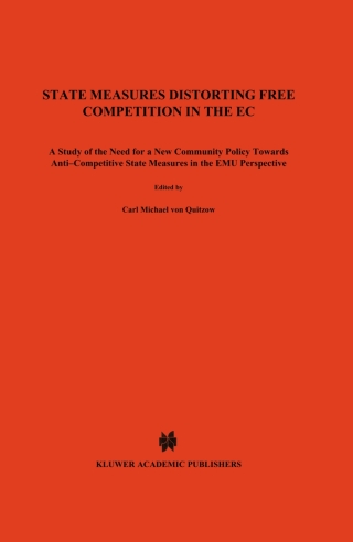Cover image: State Measures Distorting Free Competition in the EC 1st edition 9789041114662
