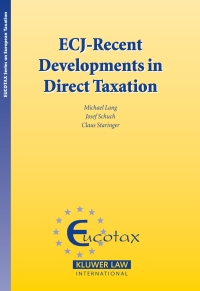 Imagen de portada: ECJ - Recent Developments in Direct Taxation 9789041125095