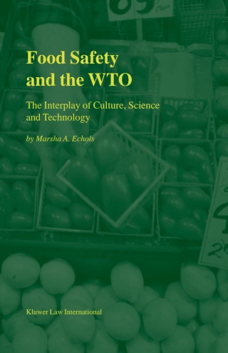 Imagen de portada: Food Safety and the WTO 9789041198495