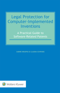 Cover image: Legal Protection for Computer-Implemented Inventions 9789041152299