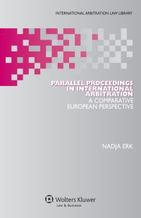 Cover image: Parallel Proceedings in International Arbitration 9789041152640