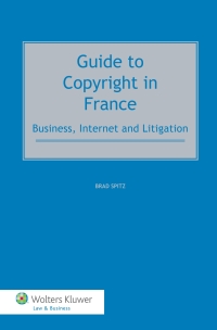 Omslagafbeelding: Guide to Copyright in France 9789041152879