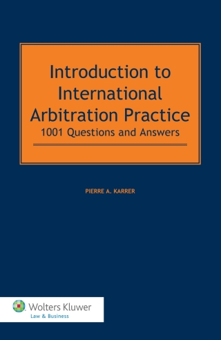 Cover image: Introduction to International Arbitration Practice 9789041152893