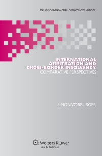 Imagen de portada: International Arbitration and Cross-Border Insolvency 9789041154194