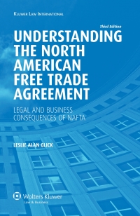 Omslagafbeelding: Understanding the North American Free Trade Agreement 3rd edition 9789041132055