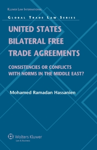 Cover image: United States Bilateral Free Trade Agreements 9789041132819