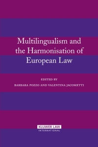 Cover image: Multilingualism and the Harmonisation of European Law 1st edition 9789041125323