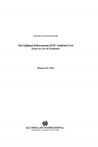 Cover image: The Optimal Enforcement of EC Antitrust Law 9789041117571