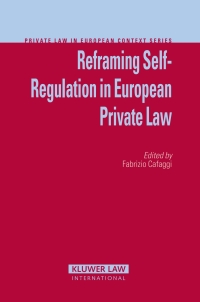 表紙画像: Reframing Self-Regulation in European Private Law 1st edition 9789041125316