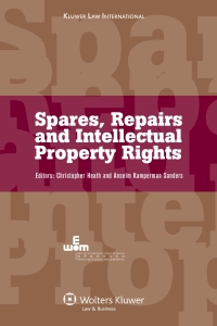 Titelbild: Spares, Repairs and Intellectual Property Rights 1st edition 9789041131362