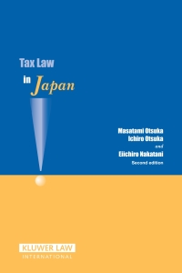 Omslagafbeelding: Tax Law in Japan 2nd edition 9789041125590