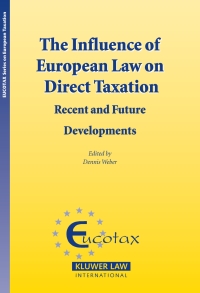 Imagen de portada: The Influence of European Law on Direct Taxation 1st edition 9789041126672