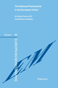 Cover image: The National Parliaments in the European Union 9789041124524
