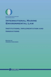 Imagen de portada: International Marine Environmental Law 1st edition 9789041120663