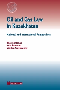 صورة الغلاف: Oil and Gas Law in Kazakhstan 9789041122506