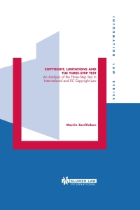 Imagen de portada: Copyright, Limitations and the Three-Step Test 9789041122674