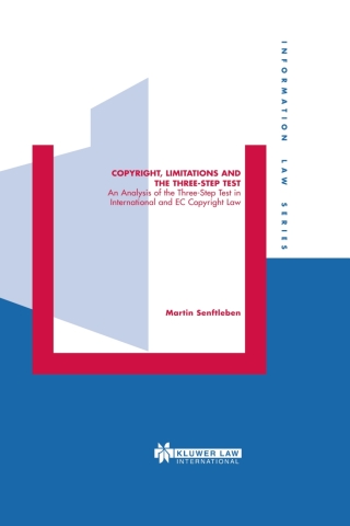 Cover image: Copyright, Limitations and the Three-Step Test 9789041122674