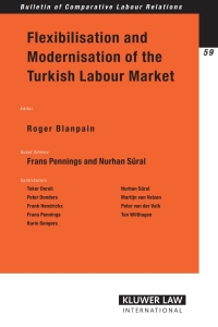 Cover image: Flexibilisation and Modernisation of the Turkish Labour Market 1st edition 9789041124906