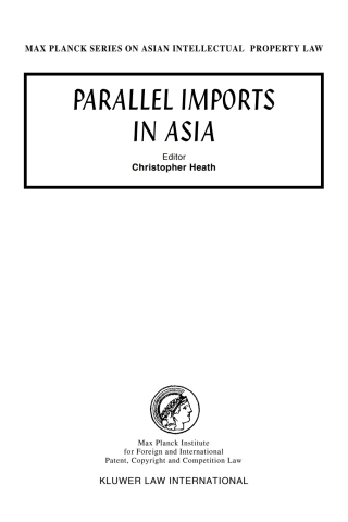 Titelbild: Parallel Imports in Asia 1st edition 9789041121141