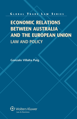 Imagen de portada: Economic Relations between Australia and the European Union 9789041134059