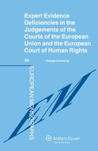 Cover image: Expert Evidence Deficiencies in the Judgments of the Courts of the European Union and the European Court of Human Rights 9789041141231