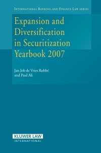 صورة الغلاف: Expansion and Diversification of Securitization Yearbook 2007 9789041126610