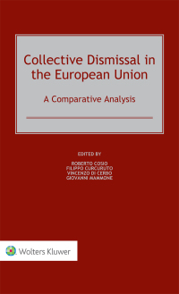 Titelbild: Collective Dismissal in the European Union: A Comparative Analysis 1st edition 9789041158307