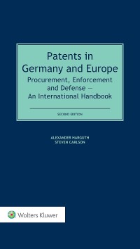 Cover image: Patents in Germany and Europe 2nd edition 9789041159861