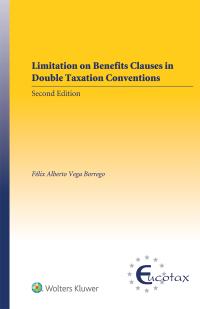 表紙画像: Limitation on Benefits Clauses in Double Taxation Conventions 2nd edition 9789041161352