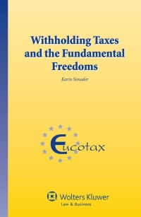 Omslagafbeelding: Withholding Taxes and the Fundamental Freedoms 9789041148421