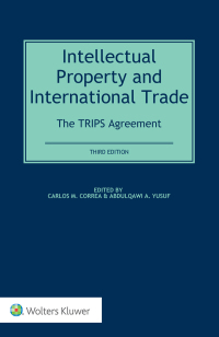 Imagen de portada: Intellectual Property and International Trade: The TRIPS Agreement 3rd edition 9789041166340