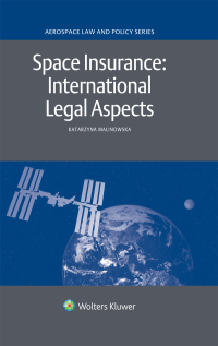 Imagen de portada: Space Insurance: International Legal Aspects 9789041167842
