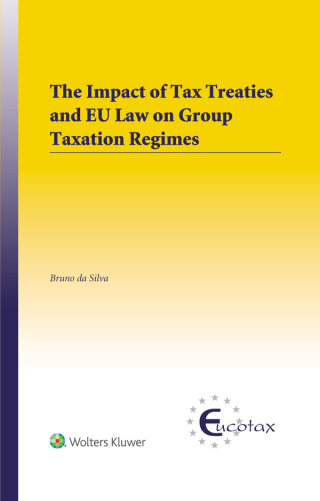 Cover image: The Impact of Tax Treaties and EU Law on Group Taxation Regimes 9789041169051