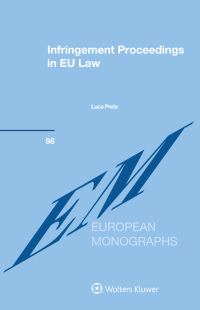 表紙画像: Infringement Proceedings in EU Law 9789041169006