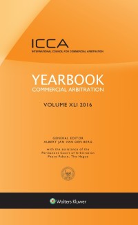 Cover image: Yearbook Commercial Arbitration, Volume XLI 2016 1st edition 9789041169181