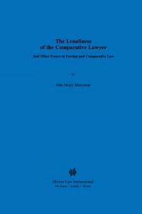 表紙画像: The Loneliness of the Comparative Lawyer And Other Essays in Foreign and Comparative Law 9789041112156