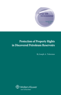 Cover image: Protection of Property Rights in Discovered Petroleum Reservoirs 9789041156044
