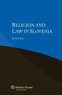 表紙画像: Religion and Law in Slovenia 9789041161161